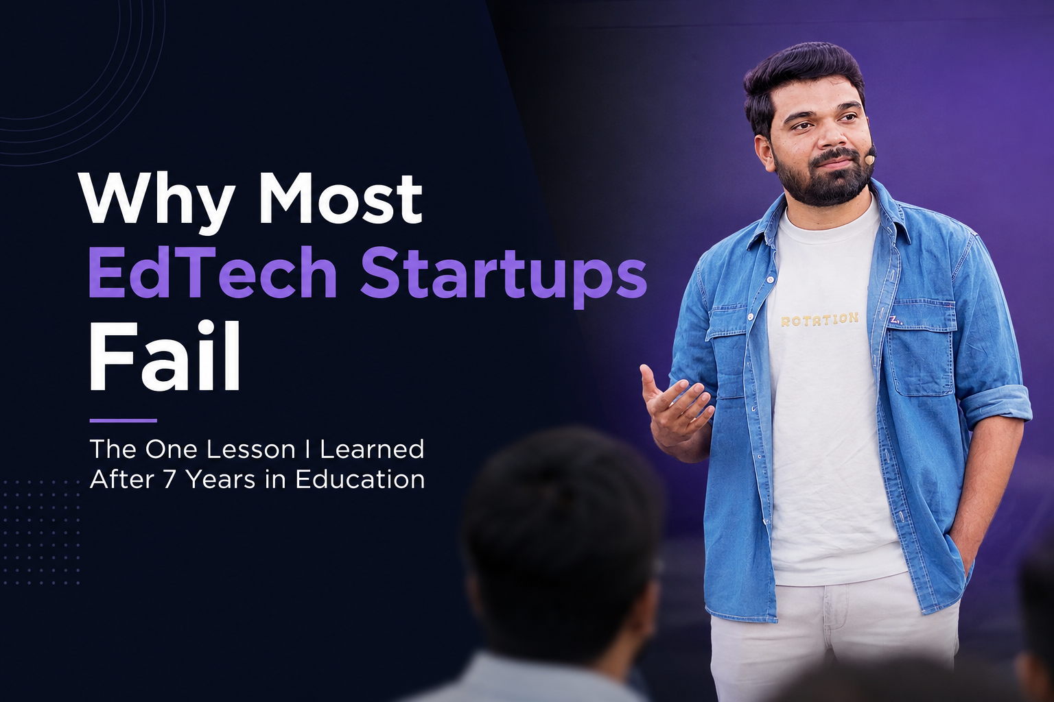 Why Most EdTech Startups Fail: The One Lesson I Learned After 7 Years in Education — Rafeeque Parakkal speaking on stage